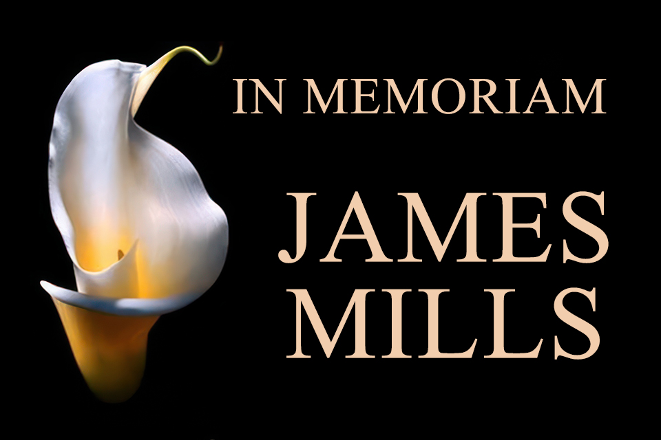 In Memoriam: James Mills